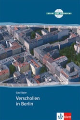 PLEASE ORDER NEW EDITION 9783125560352 Tatort DaF: Verschollen in Berlin mit Audio CD - Level A2