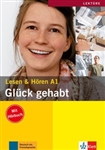 GlÃ¼ck gehabt - Buch mit Audio-CD (Lesen & HÃ¶ren A1)