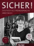 Sicher! B2 Arbeitsbuch mit (Workbook with) CD-ROM