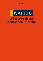 Warhrig W&ouml;rterbuch der deutschen Sprache