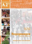 OUT OF PRINT PLEASE ORDER....NEW EDITION 9783969150085 Begegnungen A2+ Textbook/Workbook combined plus 2 Audio-CD's