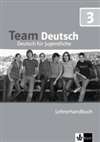 Team Deutsch 3 Lehrerhandbuch (Teacher's Guide)