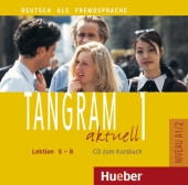 Tangram aktuell 1: Lektion 5-8 CD's zum Kursbuch