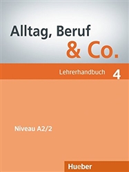 Alltag, Beruf & Co.: Lehrerhandbuch 4