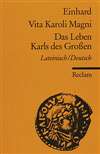 Vita Karoli Magni / Das Leben Karls des Gro&szlig;en