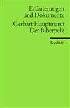Erl&auml;uterungen und Dokumente zu: Gerhart Hauptmann: Der Biberpelz