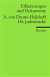 Erl&auml;uterungen und Dokumente zu: Annette von Droste-H&uuml;lshoff: Die Judenbuche