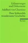 Erl&auml;uterungen und Dokumente zu: Adelbert von Chamisso: Peter Schlemihls wundersame Geschichte
