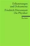 Erl&auml;uterungen und Dokumente zu: Friedrich D&uuml;rrenmatt: Die Physiker