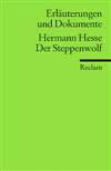 Erl&auml;uterungen und Dokumente zu: Hermann Hesse: Der Steppenwolf