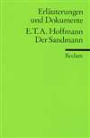 Erl&auml;uterungen und Dokumente zu: E.T.A. Hoffmann: Der Sandmann