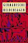Germanische Heldensagen out-of-print see new edition 9783150194324