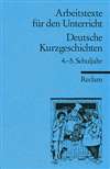 Deutsche Kurzgeschichten 4.-5. Schuljahr (Texte und Materialien f&uuml;r den Unterricht)