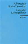 Deutsche Liebesgedichte (Texte und Materialien f&uuml;r den Unterricht)