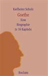 Goethe. Eine Biographie