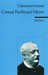 Literaturwissen f&uuml;r Sch&uuml;ler. Conrad Ferdinand Meyer