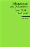 Erl&auml;uterungen und Dokumente zu: Franz Kafka: Das Urteil