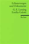 Erl&auml;uterungen und Dokumente zu: Gotthold Ephraim Lessing: Emilia Galotti