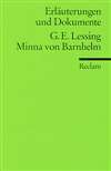 Erl&auml;uterungen und Dokumente zu: G. E. Lessing: Minna von Barnhelm