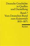 Deutsche Geschichte in Quellen und Darstellung VII
