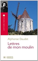 Les Lettres de mon moulin (B1): Lecture facile B1 - Les Lettres de mon moulin