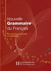Nouvelle grammaire du franÃ§ais: Cours de Civilisation FranÃ§aise de la Sorbonne