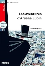 Les aventures d'Arsene Lupin - Book + downloadable audio: H.LECT.CLASS. (Lff (Lire En Francais Facile)