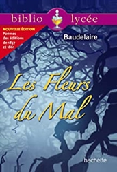 BibliolycÃ©e - Les Fleurs du Mal, Charles Baudelaire