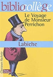 BibliocollÃ¨ge - Le voyage de Monsieur Perrichon, EugÃ¨ne Labiche