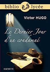 BibliolycÃ©e - Le Dernier Jour d'un condamnÃ©, Victor Hugo