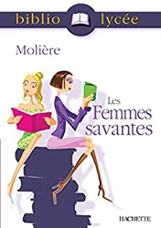 BibliolycÃ©e - Les Femmes savantes, MoliÃ¨re