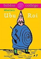 BibliocollÃ¨ge - Ubu Roi, Alfred Jarry
