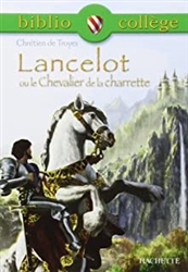 BibliocollÃ¨ge -Lancelot ou le Chevalier de la charrette, ChrÃ©tien de Troyes