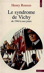 Le Syndrome de Vichy de 1944 Ã  nos jours