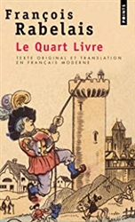 Le Quart Livre (texte original et translation en franÃ§ais moderne)