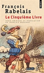 Le CinquiÃ¨me Livre (texte original et translation en franÃ§ais moderne)