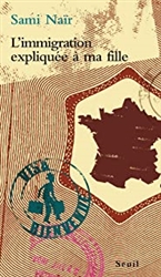 L'Immigration expliquÃ©e Ã  ma fille (EXPLIQUE A...)
