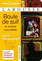 Boule de Suif et autres nouvelles (Petits Classiques Larousse t. 50)