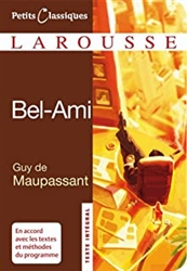 Bel ami (Petits Classiques Larousse t. 81)