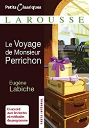Le voyage de monsieur Perrichon (Petits Classiques Larousse t. 32)