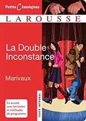 La Double Inconstance (Petits Classiques Larousse)