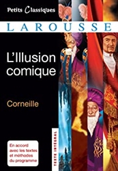 L'Illusion comique (collection LycÃ©e t. 46)