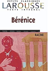 out-of=print, see new edition ISBN 9782035855749 BÃ©rÃ©nice, texte intÃ©gral