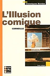 Classiques Bordas â€¢ Corneille â€¢ L'Illusion comique