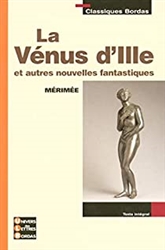Classiques Bordas â€¢ MÃ©rimÃ©e â€¢ La Venus d'Ille et autres nouvelles fantastiques