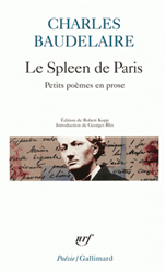 Le Spleen de Paris - Petits PoÃ¨mes en prose