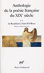 Anthologie de la poÃ©sie franÃ§aise du XIXáµ‰ siÃ¨cle (Tome 2-De Baudelaire Ã  Saint-Pol-Roux)