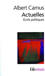 Actuelles - Ecrits politiques
