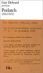 Guy Debord prÃ©sente Potlatch: (1954-1957)