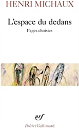 L'Espace du dedans : Pages choisies, 1927-1959